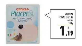 Conad Affettati Piacersi petto di tacchino al forno offerta