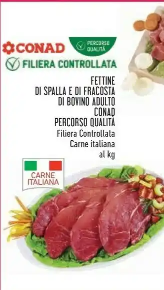 Conad City Conad Fettine Di Spalla E Di Fracosta Di Bovino Adulto Percorso Qualita offerta