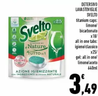 Conad Superstore Svelto Detersivo Lavastoviglie x18/x25/640 ml offerta