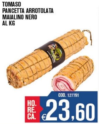 Adhoc Tomaso Pancetta Arrotolata Maialino Nero al kg offerta