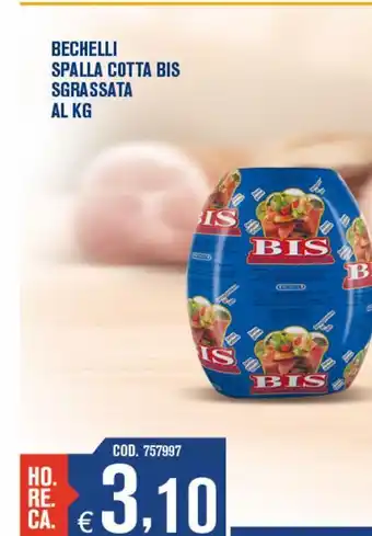 Adhoc Bechelli spalla cotta bis sgrassata al kg offerta