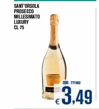 Sant'osrsola prosecco millesimato luxury
