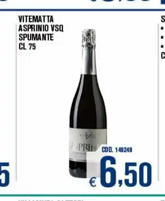 Adhoc Vitematta asprinion vsq spumante offerta