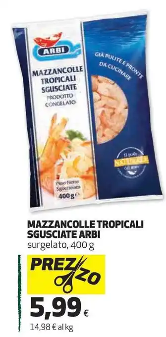 Coop Arbi Mazzancolle Tropicali Sgusciate 400 g offerta