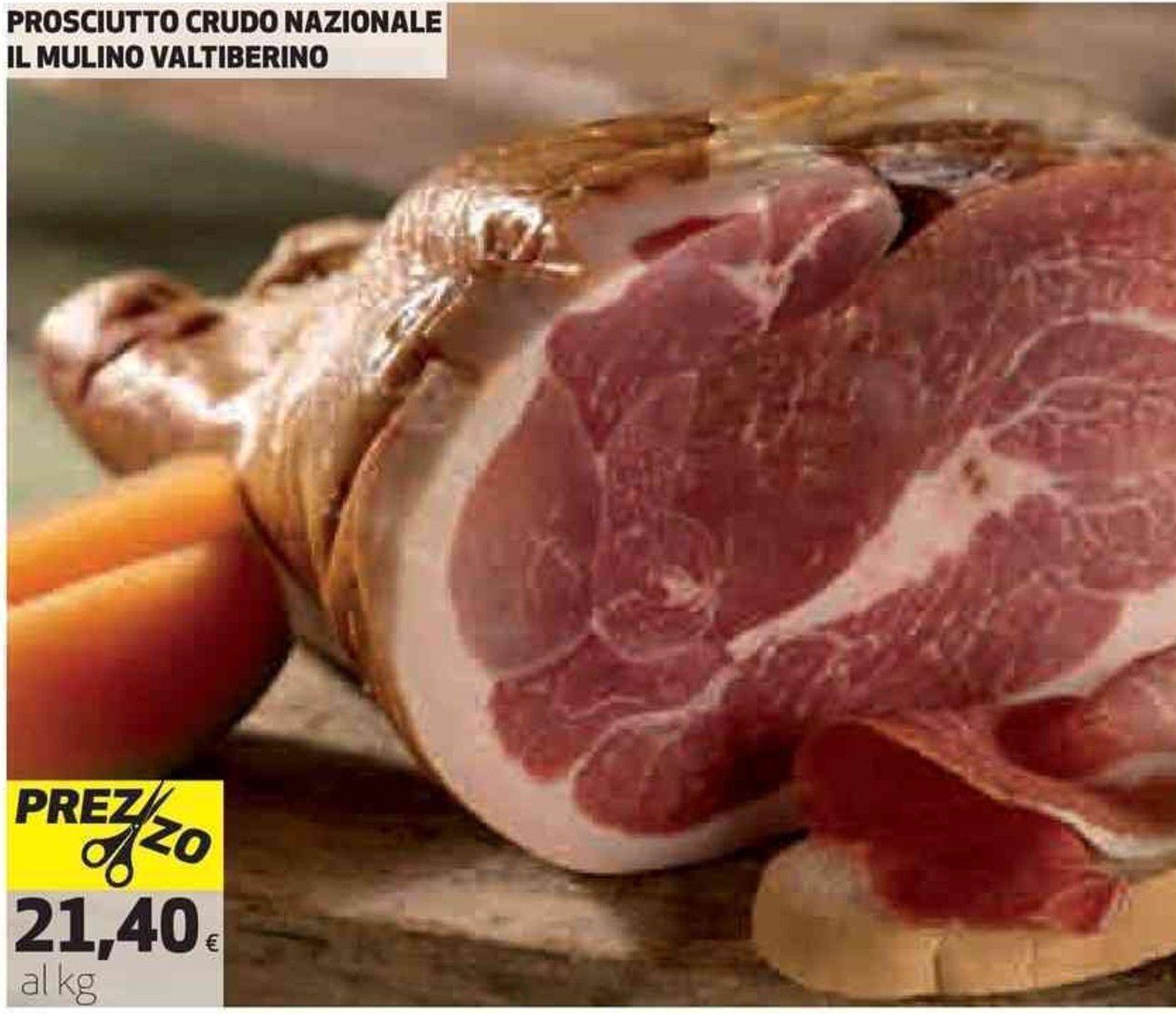 Prosciutto crudo nazionale Il Mulino Valtiberino offerta di Coop