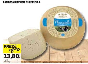 Coop Caciotta di Norcia Nursinella offerta