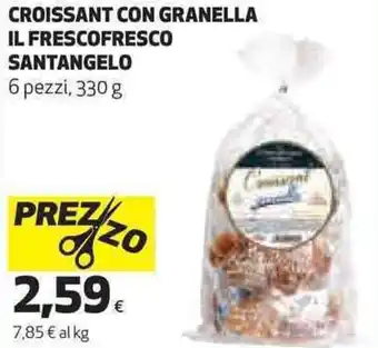 Coop Santangelo Croissant con granella Il Frescofresco 6 pezzi, 330 g offerta