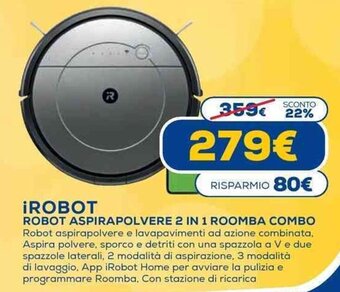 Euronics Irobot Robot Aspirapolvere 2 in 1 Roomba Combo offerta