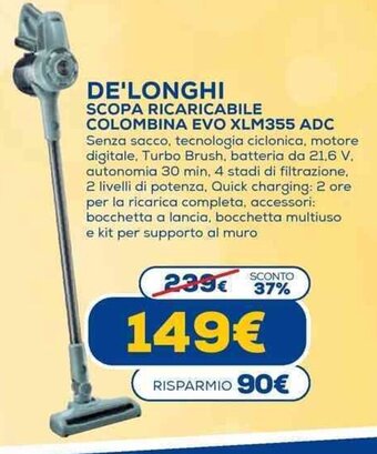 Euronics De'Longhi Scopa Ricaricabile Colombina Evo XLM355 ADC offerta