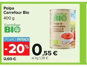 Carrefour Iper Polpa carrefour bio offerta