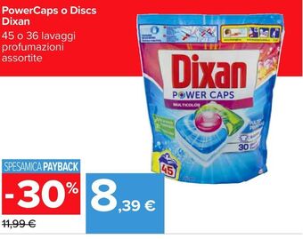 Carrefour Iper Powercaps o discs dixan offerta