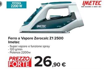 Carrefour Iper Ferro a vapore zerocalc z1 2500 imetec offerta