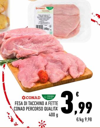 Conad Fesa di tacchino a fette conad percorso qualita' offerta