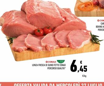 Conad Lonza fresca di suino fette conad percorso qualita' offerta