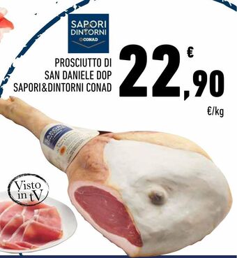 Conad Prosciutto di san daniele dop sapori & dintorni conad offerta