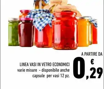 Conad Linea vasi in vetro economici offerta