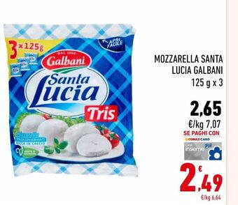 Conad Mozzarella santa lucia galbani offerta