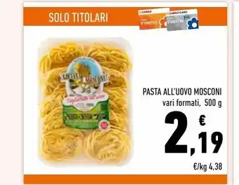Conad Pasta mosconi offerta