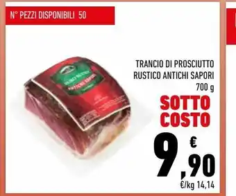 Conad Trancio di prosciutto rustico antichi sapori offerta