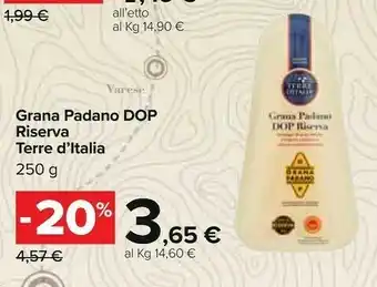 Carrefour Terre D'italia Grana Padano Dop Riserva offerta