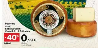 Carrefour Caseificio Di Follonica Pecorino Rosso Degli Etruschi offerta