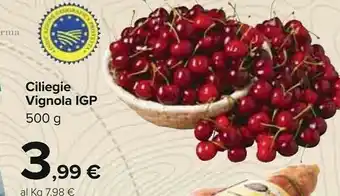 Carrefour Vignola Ciliege Igp offerta