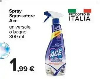Carrefour Ace Ace Spray Sgrassatore Universale O Bagno offerta