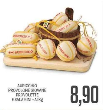 Supermercati Piccolo Auricchio Provolone Giovane Provolette e Salamini offerta