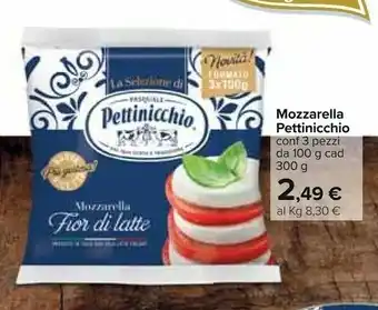Carrefour Pettinicchio Pettinicchio Mozzarella Fior Di Latte 300g offerta