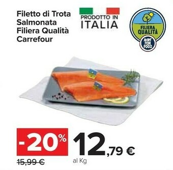 Carrefour Carrefour Filetto Di Trota Salmonata Filiera Qualità offerta