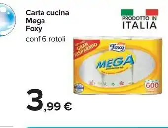 Carrefour Foxy Foxy Carta Cucina Mega offerta