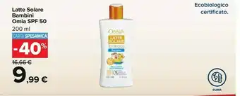 Carrefour Omia Latte Solare Bambini Spf 50 200 Ml offerta