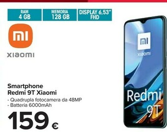 Carrefour Xiaomi Xiaomi Redmi 9T 16,6 cm (6.53") Doppia SIM Android 10.0 4G USB tipo-C 4 GB 128 GB 6000 mAh Blu offerta