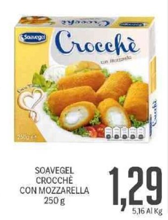 Supermercati Piccolo Soavegel Crocchè Con Mozzarella 250 g offerta