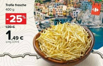 Carrefour Carrefour Trofie Fresche offerta