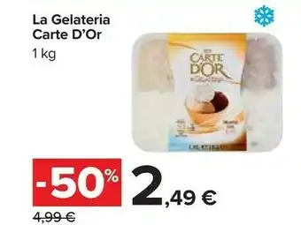 Carrefour Carte D'or La Galeteria offerta