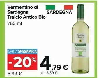 Carrefour Tralcio antico Tralcio antico Vermentino Di Sardegna Bio offerta