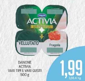Supermercati Piccolo Danone Activia vari tipi e vari gusti 500 g offerta