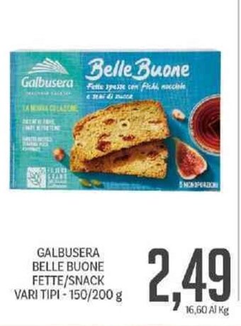 Supermercati Piccolo Galbusera Belle Buone Fette/Snack Vari Tipi 150/200 g offerta