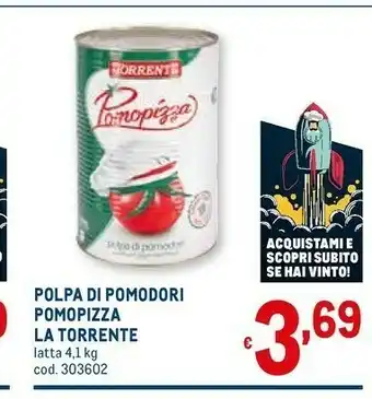 Metro La torrente Pomodori pelati offerta