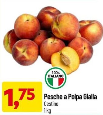 DPiù Pesche a Polpa Gialla Cestino 1 kg offerta
