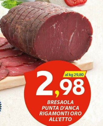 Vivo Supermercati Rigamonti Bresaola offerta
