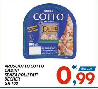 Vivo Supermercati Bechèr Prosciutto cotto offerta