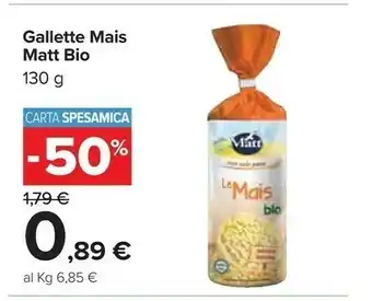 Carrefour Matt Gallette di mais offerta