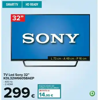 Carrefour Sony Sony Tv Led 32 Kdl32w6605baep offerta