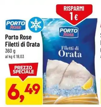 DPiù Porto Rose Filetti di Orata 360 g offerta
