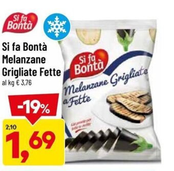 DPiù Si fa Bontà Melanzane Grigliate Fette offerta