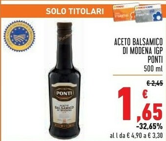 Conad Ponti Aceto Balsamico Di Modena IGP 500 G(ml) offerta