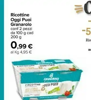 Carrefour Granarolo Ricottine Oggi Puoi offerta