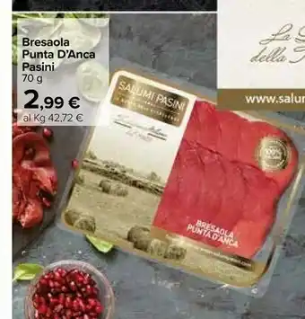Carrefour Salumi Pasini Bresaola Punta D'anca offerta